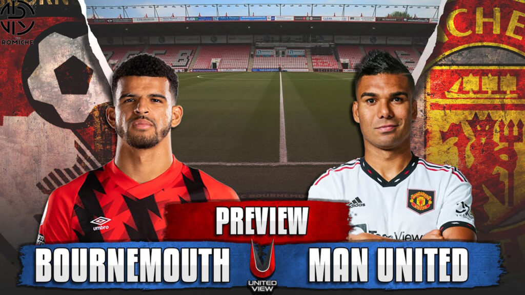 Bournemouth vs. Man United: Revenge or Repeat for Red Devils?